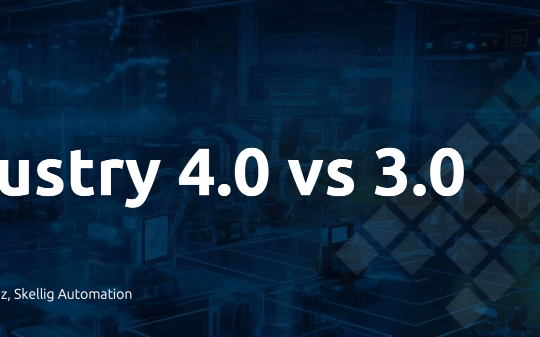 What is…Industry 3.0 vs. 4.0